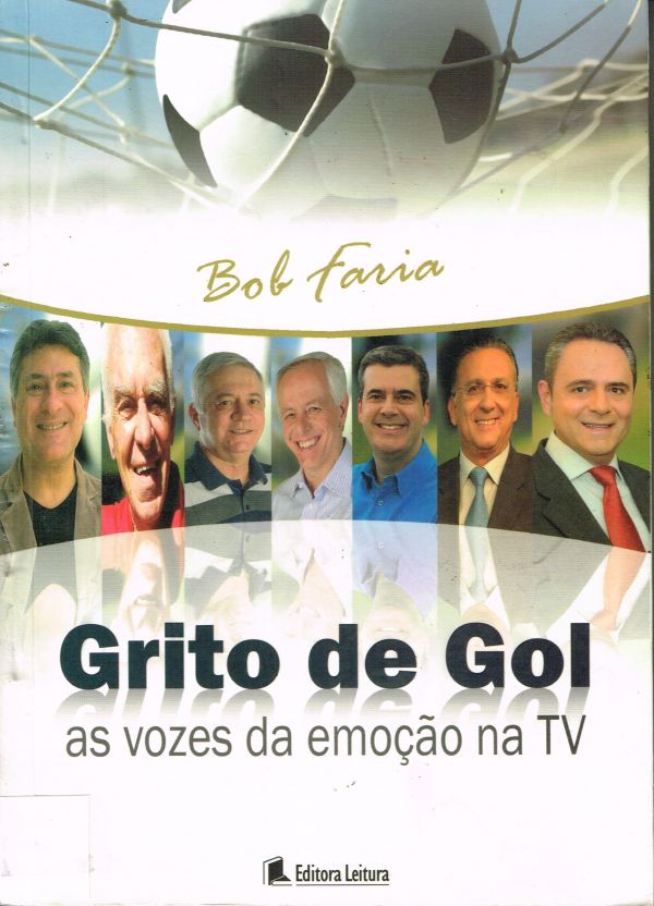 Grito de Gol - As Vozes da emoção na TV